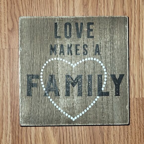 Other - "LOVE MAKES A FAMILY" Rustic Modern Farmhouse Standing Wall Decor